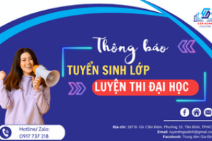 Thông báo tuyển sinh lớp luyện thi Đại Học