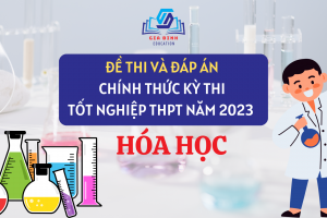 Đề Thi Tốt Nghiệp THPT Môn Hóa 2023 Có Đáp Án